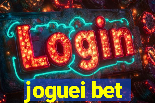 joguei bet